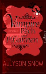 Cover-Bild Vampire, Pech und P(f)annen