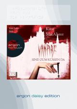 Cover-Bild Vampire sind zum Küssen da (DAISY Edition)
