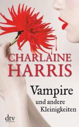 Cover-Bild Vampire und andere Kleinigkeiten