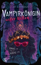 Cover-Bild Vampirkönigin wider Willen. Fake it till you make it