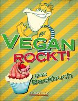 Cover-Bild Vegan Rockt! Das Backbuch