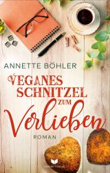 Cover-Bild Veganes Schnitzel zum Verlieben: Liebesroman