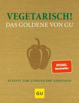 Cover-Bild Vegetarisch! Das Goldene von GU