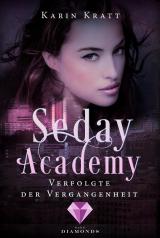 Cover-Bild Verfolgte der Vergangenheit (Seday Academy 8)