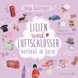 Cover-Bild Verliebt in Serie 2: Lilien & Luftschlösser - Verliebt in Serie, Folge 2