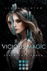 Cover-Bild Vicious Magic: Verzwickte Gaben (Band 1)