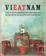 Cover-Bild Vieatnam – Das vietnamesische Kochbuch