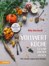 Cover-Bild Vollwertküche – Gesund. Einfach. Lecker.