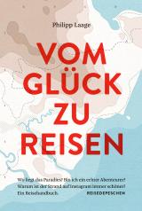 Cover-Bild VOM GLÜCK ZU REISEN