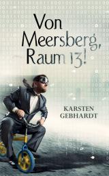 Cover-Bild Von Meersberg, Raum 13!