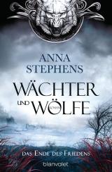 Cover-Bild Wächter und Wölfe - Das Ende des Friedens