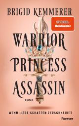 Cover-Bild Warrior Princess Assassin (The Assassin and the Princess 1)