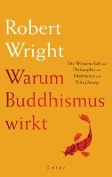 Cover-Bild Warum Buddhismus wirkt