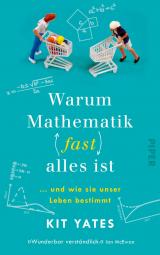 Cover-Bild Warum Mathematik (fast) alles ist