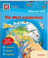 Cover-Bild WAS IST WAS Junior Mitmach-Heft Die Welt entdecken