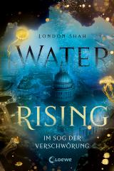 Cover-Bild Water Rising (Band 2) - Im Sog der Verschwörung