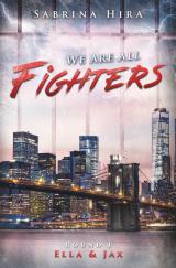 Cover-Bild We are all Fighters Round 1: Ella & Jax