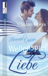 Cover-Bild Wellenspiel der Liebe - Mermaid Cruises 1