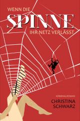 Cover-Bild Wenn die Spinne ihr Netz verlässt