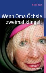 Cover-Bild Wenn Oma Öchsle zweimal klingelt