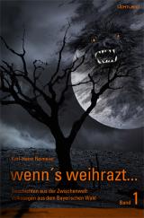 Cover-Bild wenn's weihrazt Bd. 1
