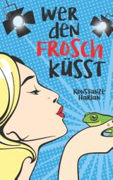 Cover-Bild Wer den Frosch küsst