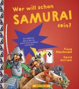 Cover-Bild WER WILL SCHON Samurai sein?