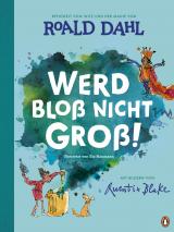 Cover-Bild Werd bloß nicht groß!