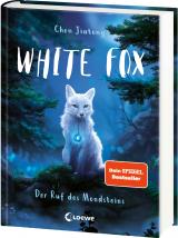 Cover-Bild White Fox (Band 1) - Der Ruf des Mondsteins