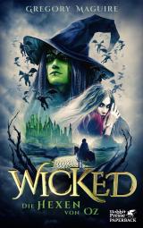 Cover-Bild Wicked - Die Hexen von Oz