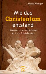 Cover-Bild Wie das Christentum entstand