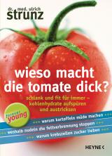 Cover-Bild Wieso macht die Tomate dick?