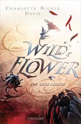 Cover-Bild Wild Flower - Die Gesetzlose