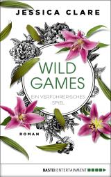 Cover-Bild Wild Games - Ein verführerisches Spiel
