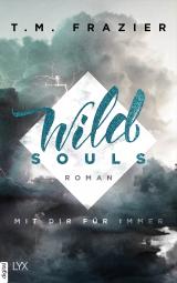 Cover-Bild Wild Souls - Mit dir für immer