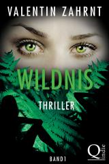 Cover-Bild Wildnis: Thriller - Band 1 der Trilogie