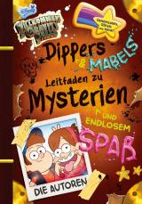 Cover-Bild Willkommen in Gravity Falls - Dippers und Mabels Leitfaden zu Mysterien und endlosem Spaß