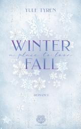 Cover-Bild Winterfall - A Place to love (Romance Einzelband)