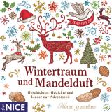 Cover-Bild Wintertraum mit Mandelduft. Geschichten, Gedichte und Lieder zur Adventszeit