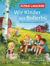 Cover-Bild Wir Kinder aus Bullerbü. Alle Abenteuer in einem Band
