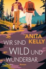 Cover-Bild Wir sind wild und wunderbar