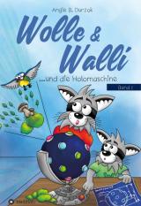 Cover-Bild Wolle & Walli und die Holomaschine