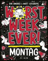 Cover-Bild Worst Week Ever – Montag