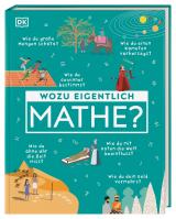 Cover-Bild Wozu eigentlich Mathe?