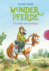 Cover-Bild Wunderpferde 3: Ein Held wie Hidalgo