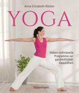 Cover-Bild Yoga. Sieben individuelle Programme zur ganzheitlichen Gesundheit