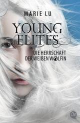 Cover-Bild Young Elites 3. Die Herrschaft der weißen Wölfin