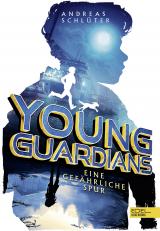 Cover-Bild Young Guardians (Band 1) – Eine gefährliche Spur