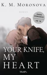 Cover-Bild Your Knife, My Heart