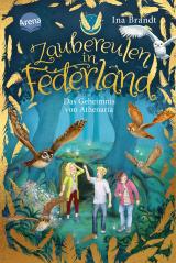 Cover-Bild Zaubereulen in Federland (1). Das Geheimnis von Athenaria